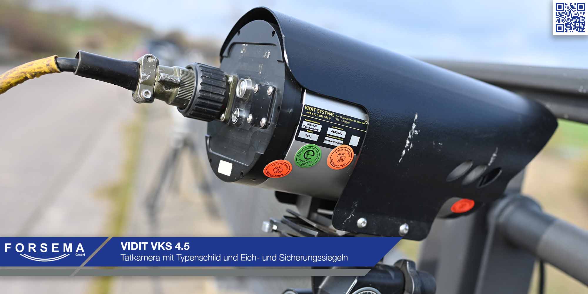 VKS 4.5 - eichamtliche Sicherung des Typenschildes sowie die Eichmarke der Tatkamera